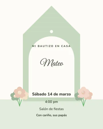 Mi bautizo en casa. Una casita con flores en la puerta, para festejar el bautizo en casa.