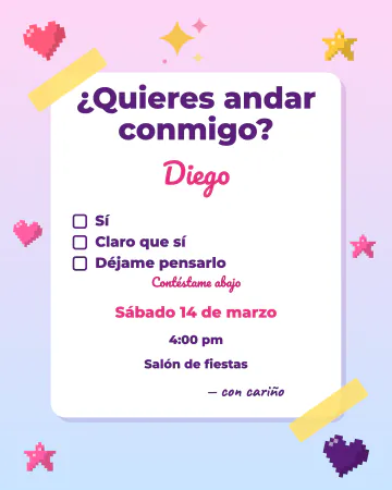 ¿Quieres andar conmigo?. Una tarjeta blanca con cinta en las esquinas y stickers de corazones y brillos de pixeles alrededor.