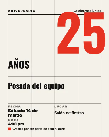 25 años. Los años de tu empresa en un número rojo enorme.