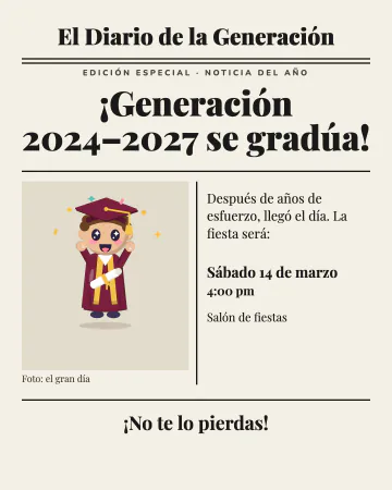 El diario de la generación. La portada de un periódico con la gran noticia: ¡te graduaste!