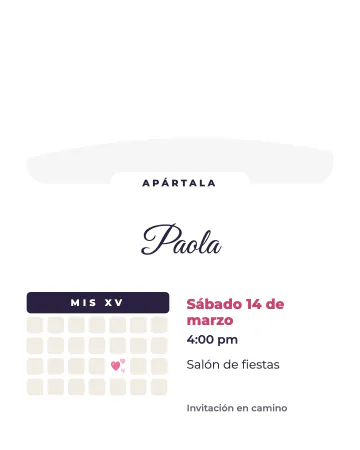 Aparta la fecha de mis XV. Tu foto y un calendario con el día marcado.