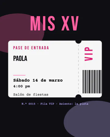 Boleto VIP de mis XV. Un boleto VIP con tu nombre y código de barras.